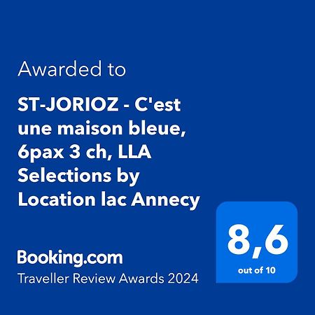 ST-JORIOZ - C'est une maison bleue, 6pax by LocationlacAnnecy, LLA Selections Saint-Jorioz Extérieur photo
